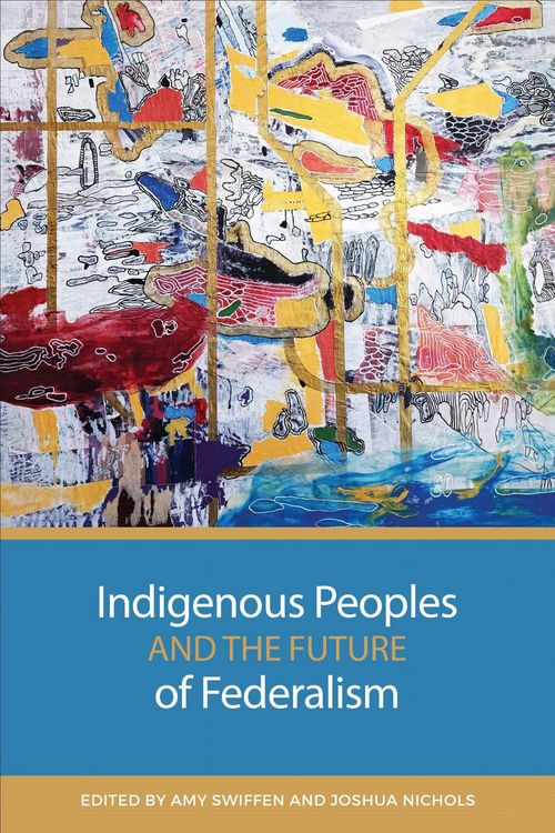 Produktbild: Indigenous Peoples and the Future of Federalism