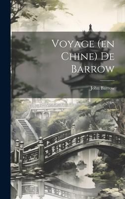 Produktbild: Voyage (en Chine) De Barrow