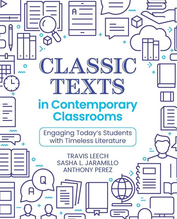 Produktbild: Classic Texts in Contemporary Classrooms