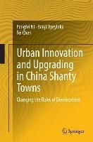 Produktbild: Urban Innovation and Upgrading in China Shanty Towns