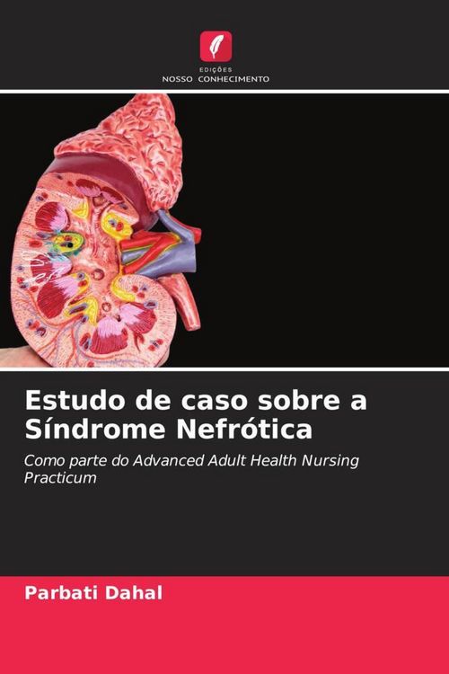 Produktbild: Estudo de caso sobre a S&iacute;ndrome Nefr&oacute;tica