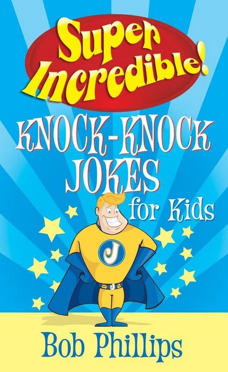 Produktbild: Super Incredible Knock-Knock Jokes for Kids