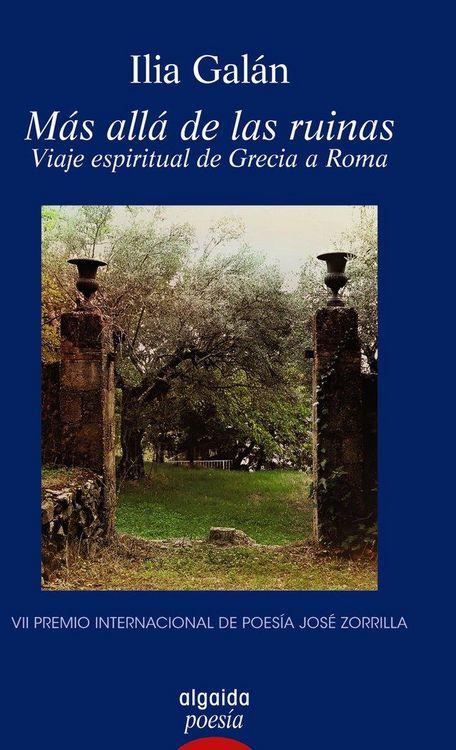 Produktbild: M&aacute;s all&aacute; de las ruinas : viaje espiritual de Grecia a Roma