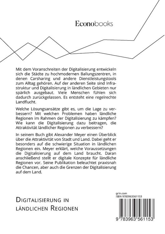 Produktbild: Digitalisierung in l&auml;ndlichen Regionen. Wie ein Ausbau der digitalen Infrastruktur die Attraktivit&auml;t des Landlebens erh&ouml;ht