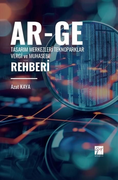 Produktbild: Ar-Ge Tasarim Merkezleri Teknoparklar Vergi ve Muhasebe Rehberi