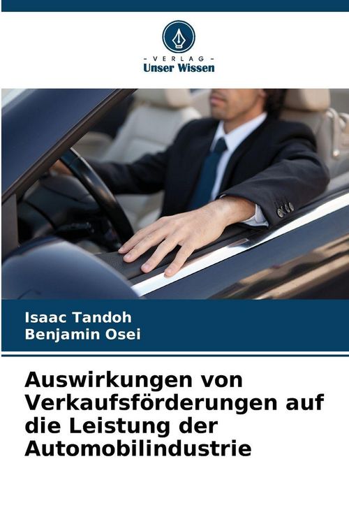 Produktbild: Auswirkungen von Verkaufsf&ouml;rderungen auf die Leistung der Automobilindustrie