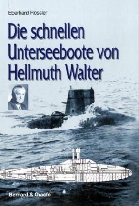 Produktbild: Die schnellen Unterseeboote von Hellmuth Walter