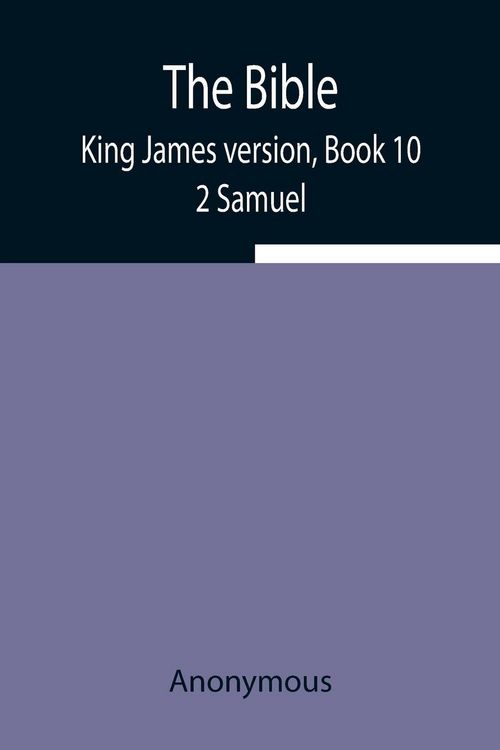 Produktbild: The Bible, King James Version, Book 10; 2 Samuel