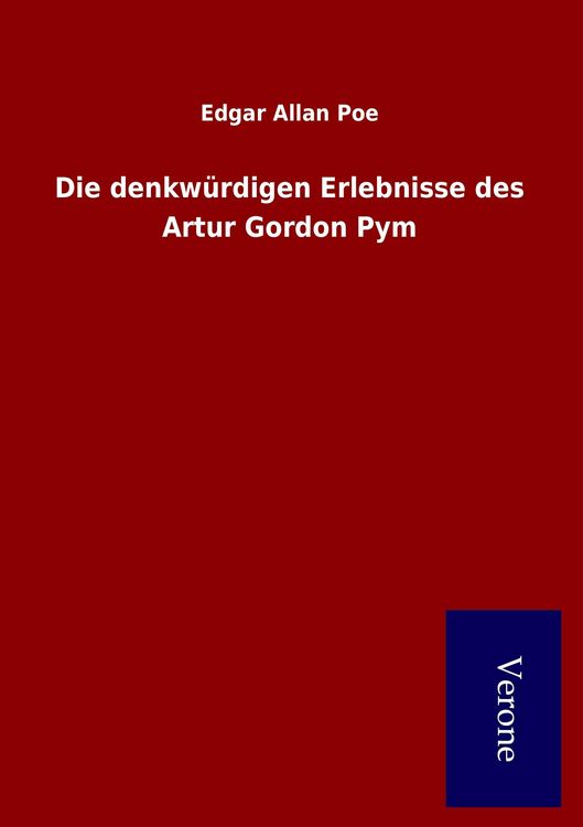 Produktbild: Die denkw&uuml;rdigen Erlebnisse des Artur Gordon Pym
