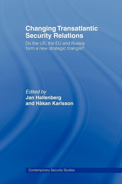 Produktbild: Changing Transatlantic Security Relations