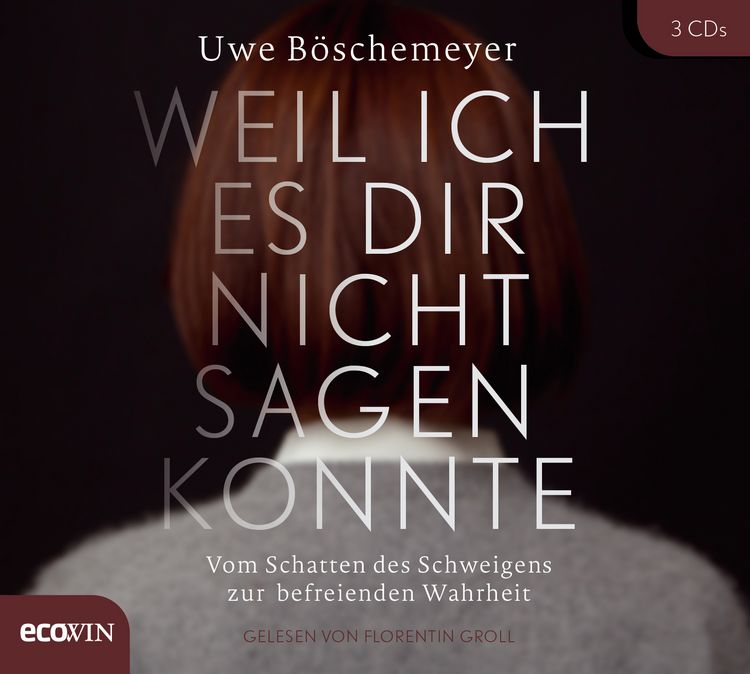 Produktbild: Weil ich es dir nicht sagen konnte