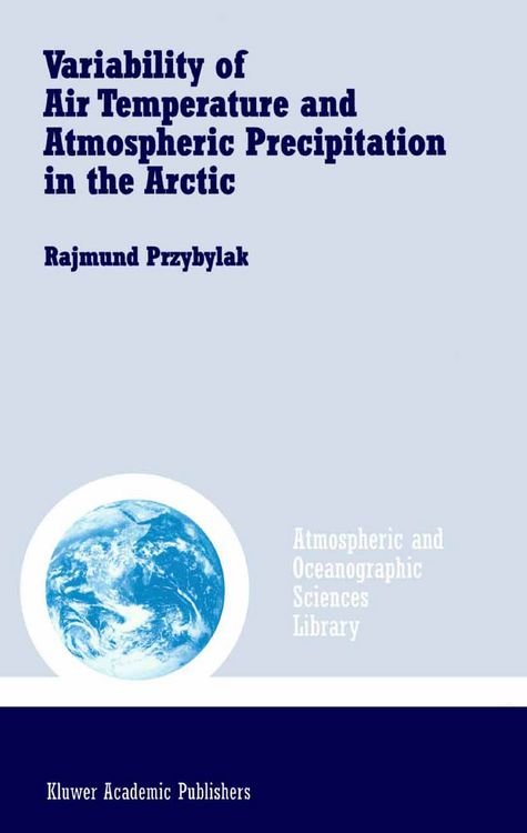 Produktbild: Variability of Air Temperature and Atmospheric Precipitation in the Arctic