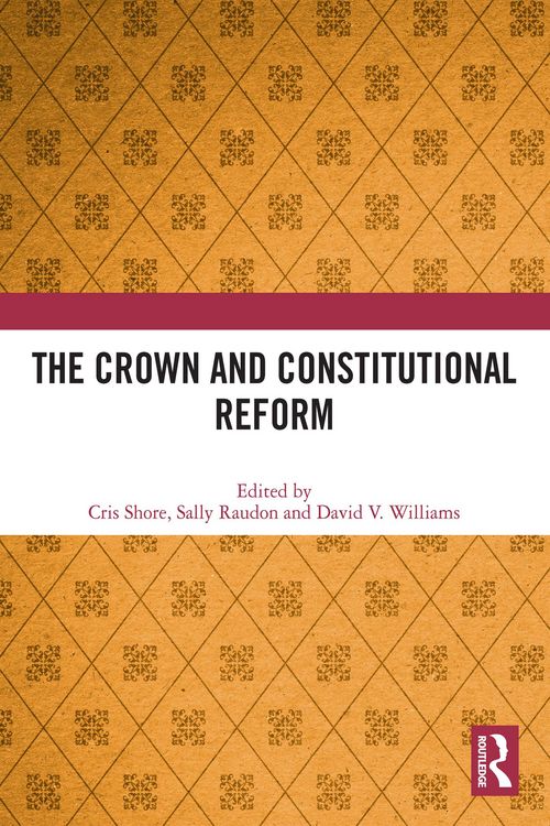 Produktbild: The Crown and Constitutional Reform