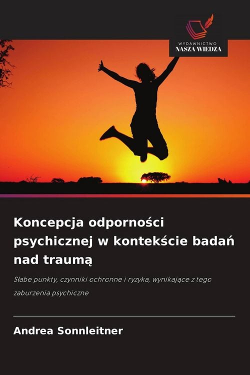 Produktbild: Koncepcja odporno&iquest;ci psychicznej w kontek&iquest;cie bada&iquest; nad traum&iquest;