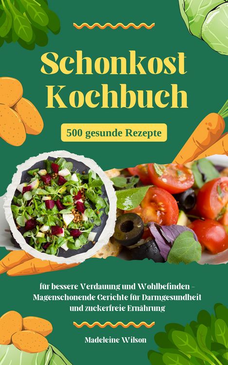 Produktbild: Schonkost Kochbuch: 500 gesunde Rezepte f&uuml;r bessere Verdauung