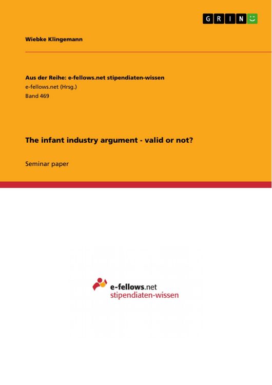 Produktbild: The infant industry argument - valid or not?