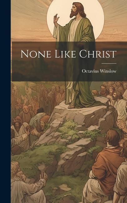 Produktbild: None Like Christ