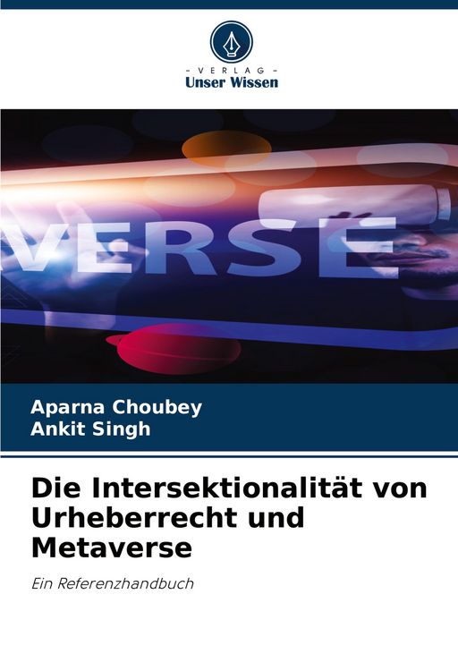 Produktbild: Die Intersektionalit&auml;t von Urheberrecht und Metaverse