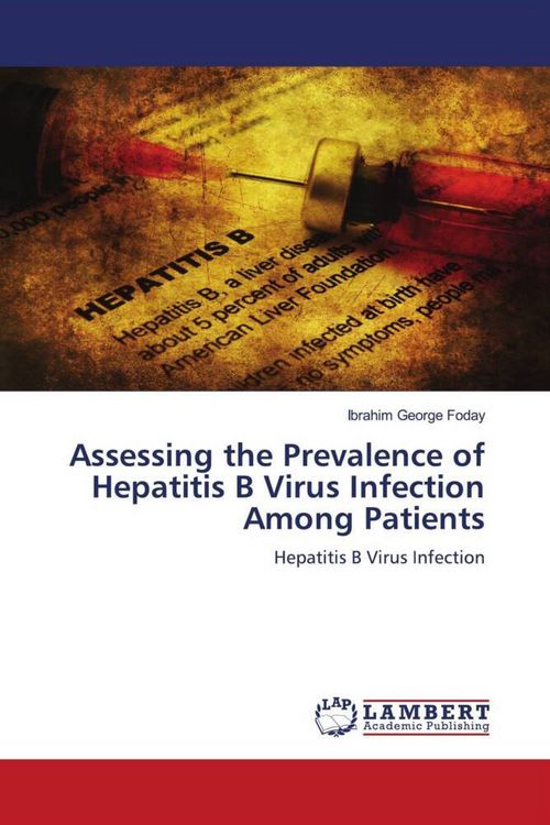 Produktbild: Assessing the Prevalence of Hepatitis B Virus Infection Among Patients