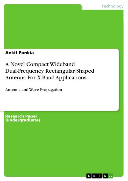 Produktbild: A Novel Compact Wideband Dual-Frequency Rectangular Shaped Antenna For X-Band Applications