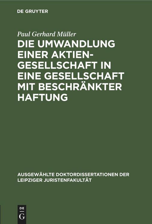 Produktbild: Die Umwandlung einer Aktiengesellschaft in eine Gesellschaft mit beschr&auml;nkter Haftung