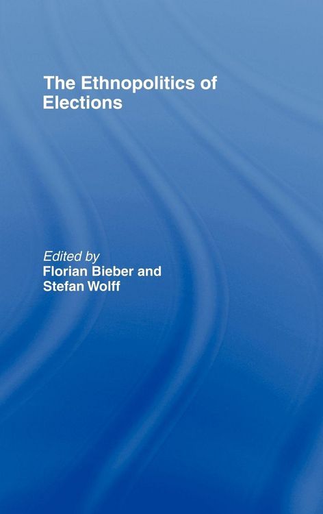 Produktbild: The Ethnopolitics of Elections