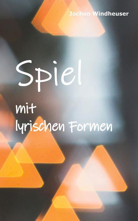 Produktbild: Spiel mit lyrischen Formen