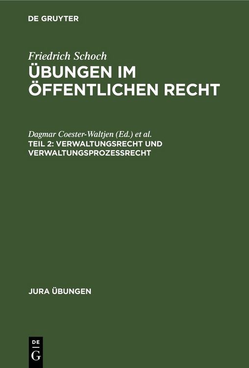 Produktbild: Friedrich Schoch: &Uuml;bungen im &Ouml;ffentlichen Recht / Verwaltungsrecht und Verwaltungsprozessrecht