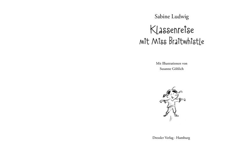 Produktbild: Miss Braitwhistle 5. Klassenreise mit Miss Braitwhistle