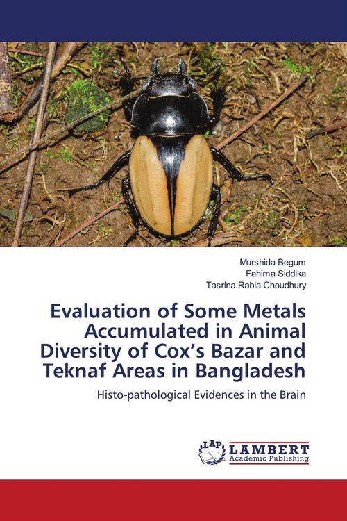 Produktbild: Evaluation of Some Metals Accumulated in Animal Diversity of Cox's Bazar and Teknaf Areas in Bangladesh