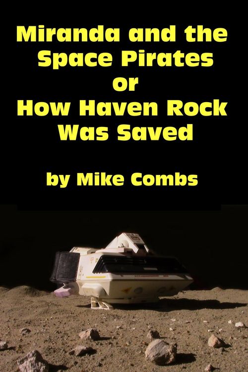 Produktbild: Miranda and the Space Pirates or How Haven Rock Was Saved