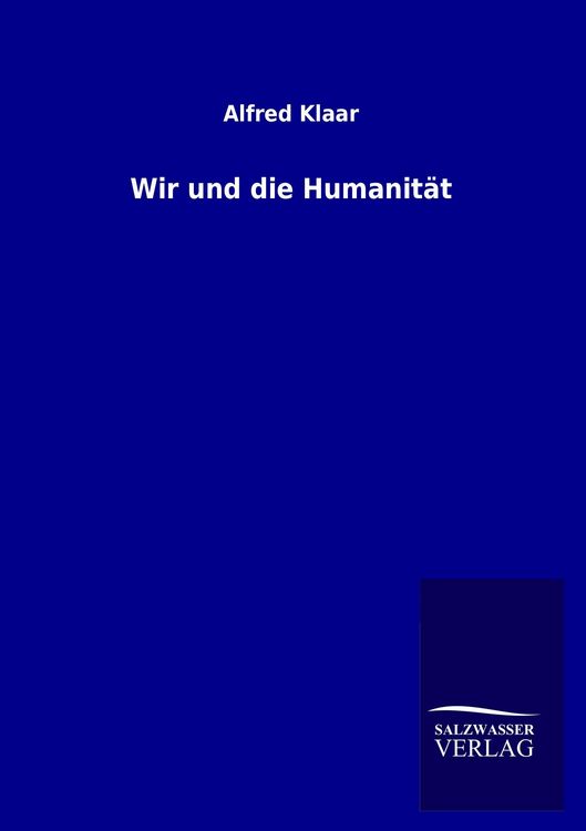 Produktbild: Wir und die Humanit&auml;t