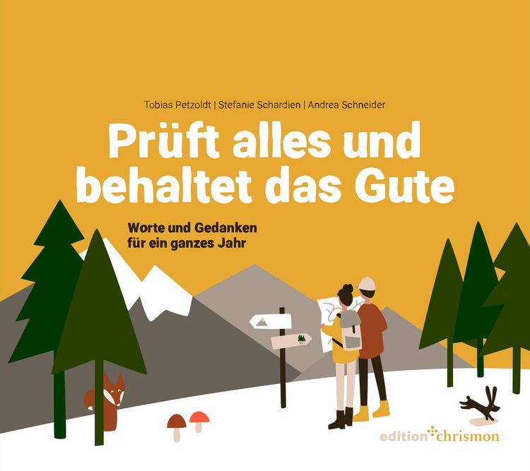 Produktbild: Pr&uuml;ft alles und behaltet das Gute! (1. Thessalonicher 5,21)