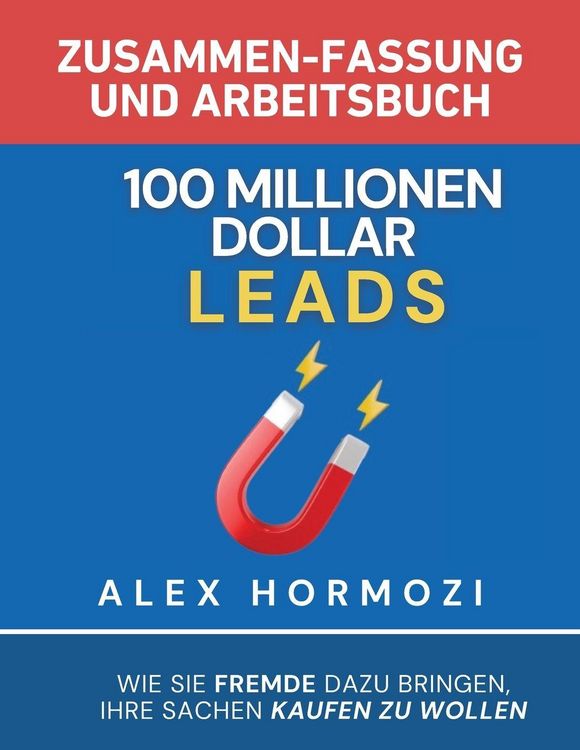 Produktbild: 100 Millionen Dollar Leads Zusammen-fassung und Arbeitsbuch