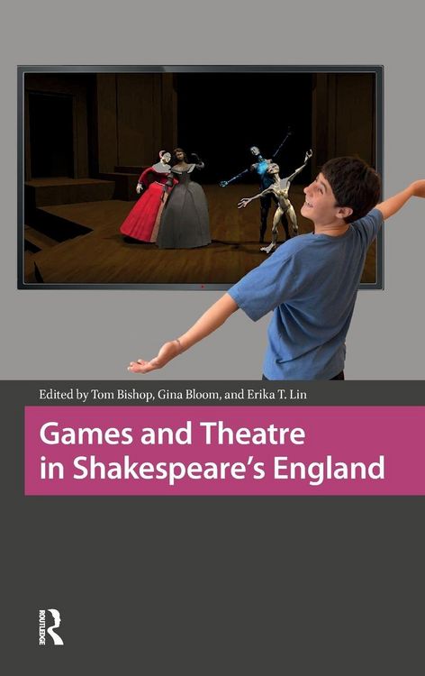 Produktbild: Games and Theatre in Shakespeare's England