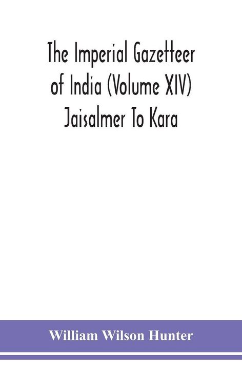 Produktbild: The Imperial Gazetteer Of India (Volume Xiv) Jaisalmer To Kara