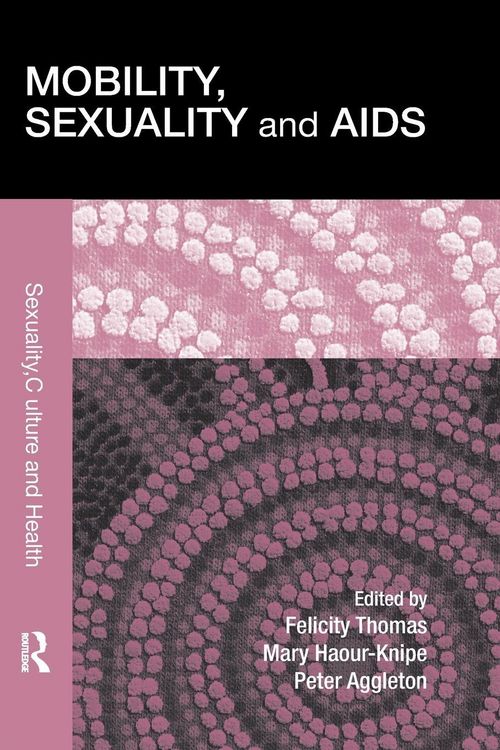 Produktbild: Mobility, Sexuality and AIDS