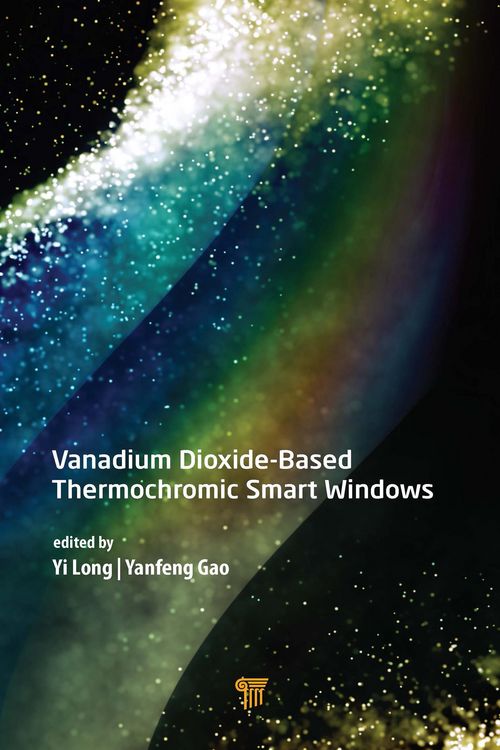 Produktbild: Vanadium Dioxide-Based Thermochromic Smart Windows