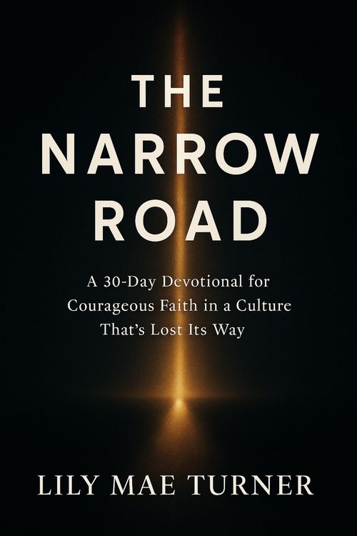 Produktbild: The Narrow Road: A 30-Day Devotional for Courageous Faith in a Culture That's Lost Its Way