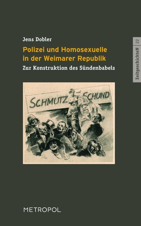 Produktbild: Polizei und Homosexuelle in der Weimarer Republik