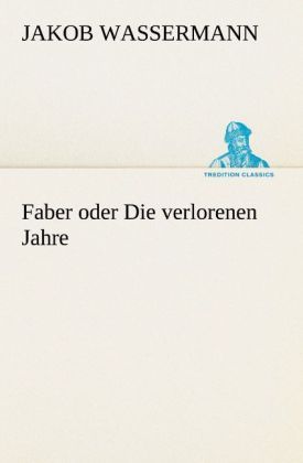 Produktbild: Faber oder Die verlorenen Jahre