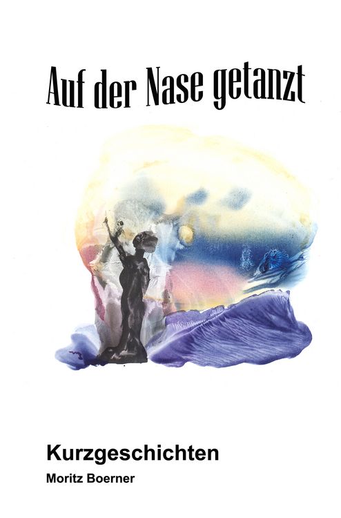 Produktbild: Auf der Nase getanzt