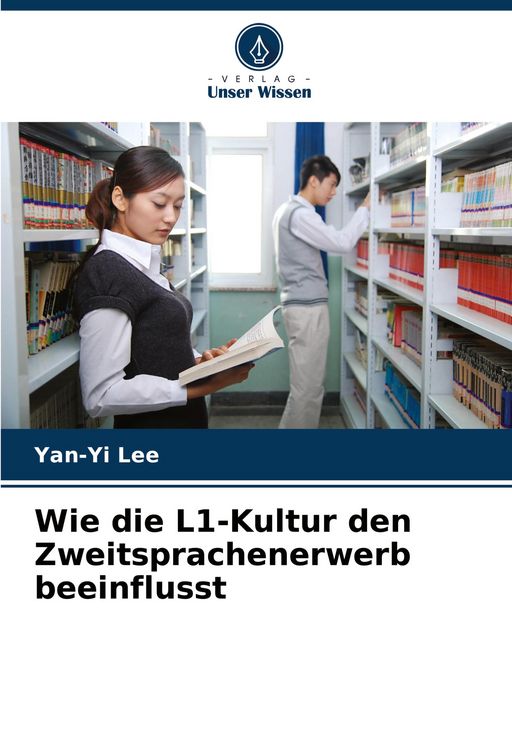 Produktbild: Wie die L1-Kultur den Zweitsprachenerwerb beeinflusst