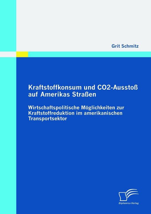 Produktbild: Kraftstoffkonsum und CO2-Aussto&szlig; auf Amerikas Stra&szlig;en