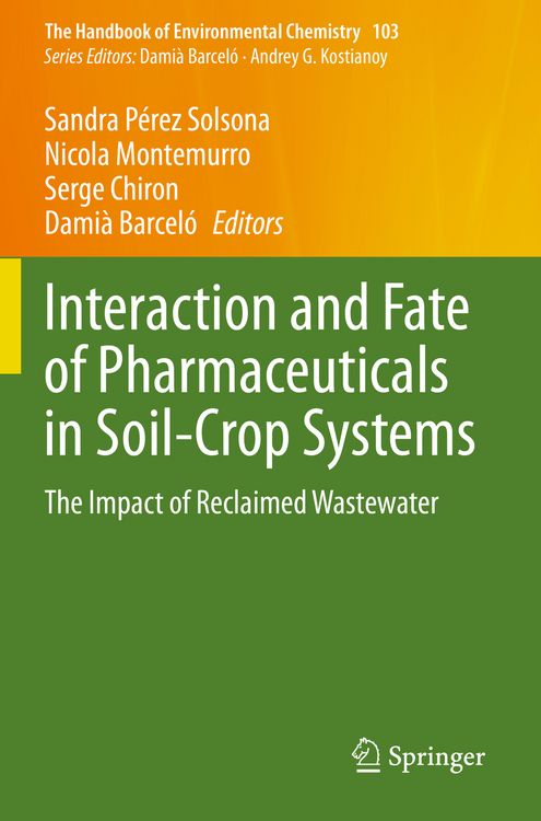 Produktbild: Interaction and Fate of Pharmaceuticals in Soil-Crop Systems