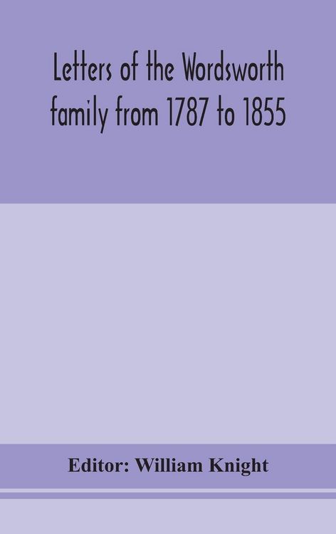 Produktbild: Letters Of The Wordsworth Family From 1787 To 1855
