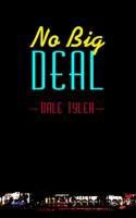 Produktbild: Tyler, D: No Big Deal