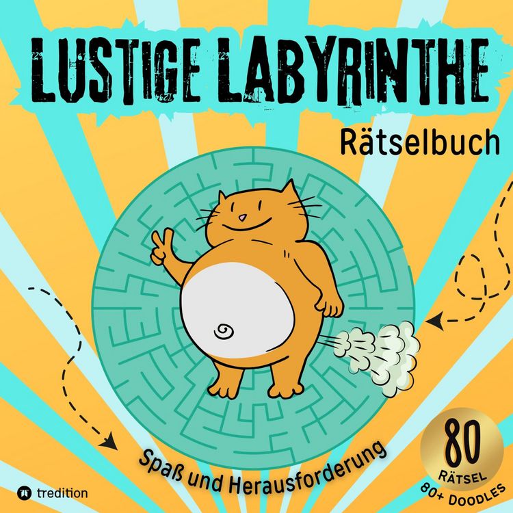 Produktbild: Lustige Labyrinthe R&auml;tselbuch f&uuml;r Kinder & Tweens - Mitmachbuch f&uuml;r clevere Jungs & M&auml;dchen - Geschenkidee Kinder gegen Langeweile