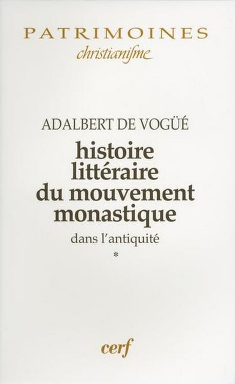Produktbild: Histoire Litteraire du Mouvement Monastique Dans l'Antiquite, I