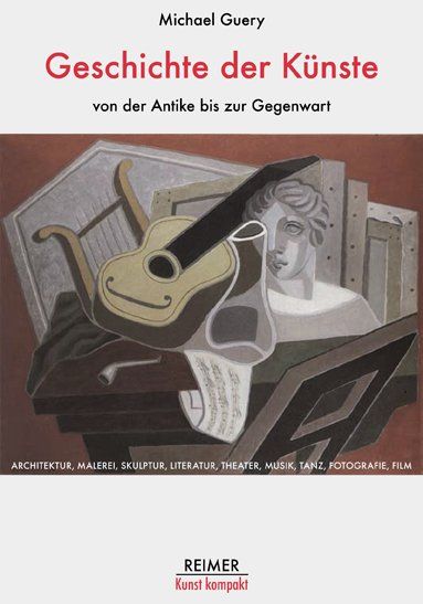 Produktbild: Geschichte der K&uuml;nste von der Antike bis zur Gegenwart